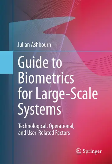 Cover of Guide to Biometrics for Large-Scale Systems