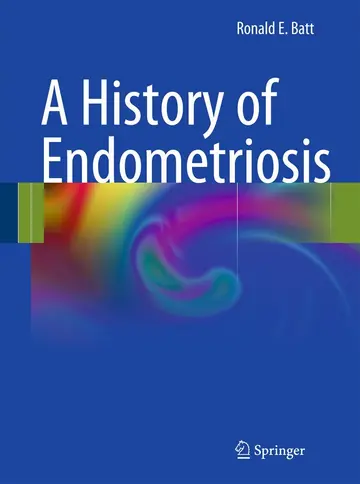 Cover of A History of Endometriosis