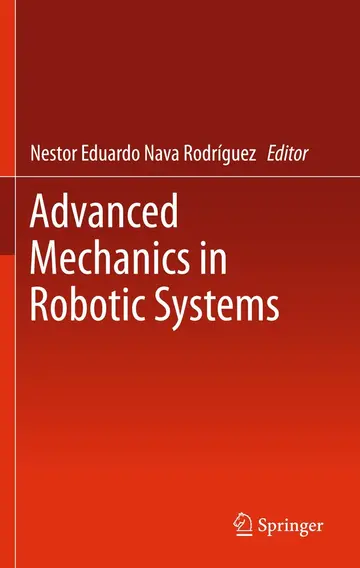 Cover of Advanced Mechanics in Robotic Systems