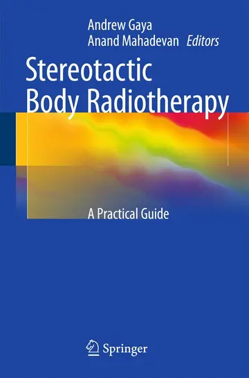 Cover of Stereotactic Body Radiotherapy