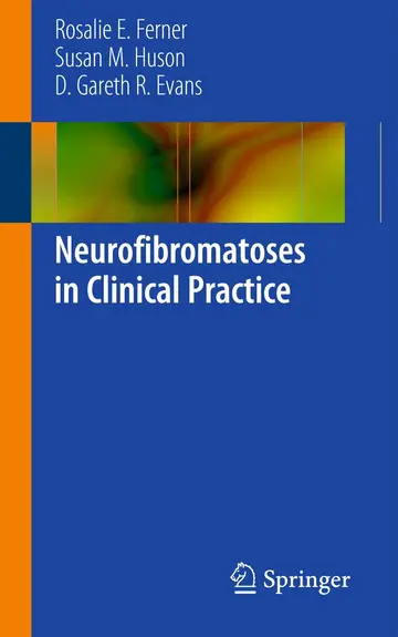 Cover of Neurofibromatoses in Clinical Practice