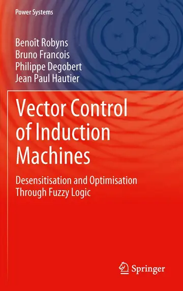 Cover of Vector Control of Induction Machines