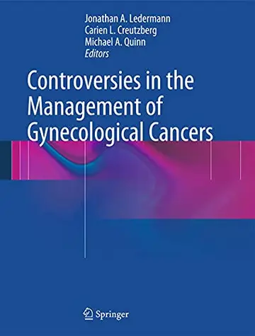 Cover of Controversies in the Management of Gynecological Cancers