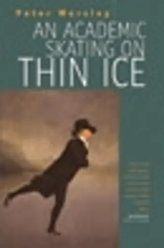 Cover of An Academic Skating on Thin Ice