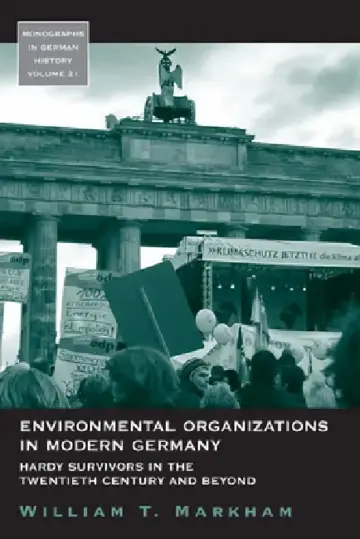 Cover of Environmental Organizations in Modern Germany