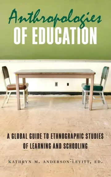 Cover of Anthropologies of Education
