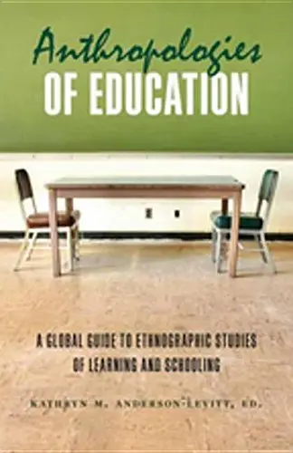 Cover of Anthropologies of Education