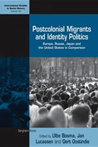 Cover of Postcolonial Migrants and Identity Politics