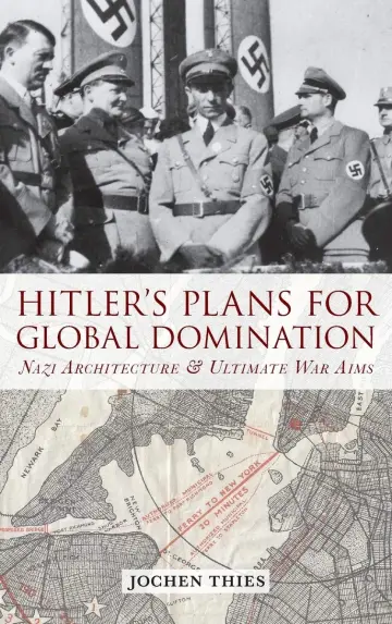 Cover of Hitler's Plans for Global Domination