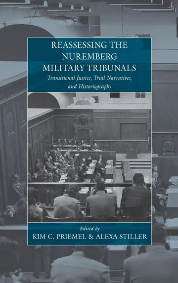 Cover of Reassessing the Nuremberg Military Tribunals