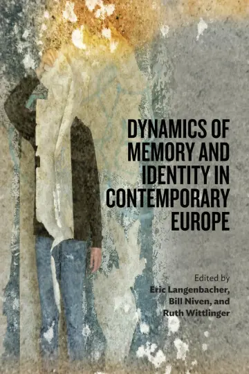 Cover of Dynamics of Memory and Identity in Contemporary Europe
