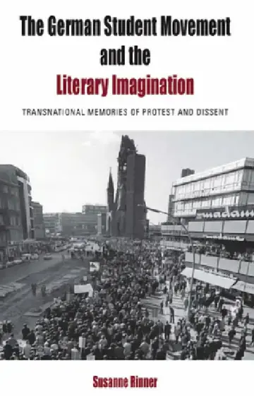 Cover of The German Student Movement and the Literary Imagination