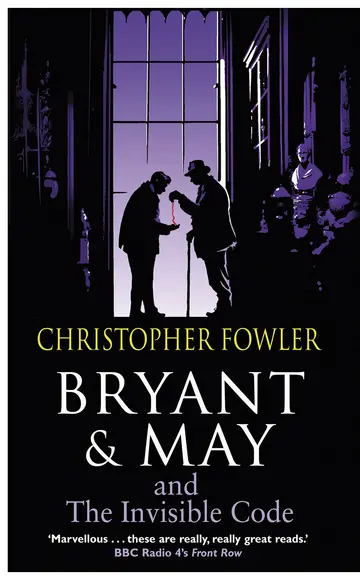 Cover of Bryant & May and the Invisible Code