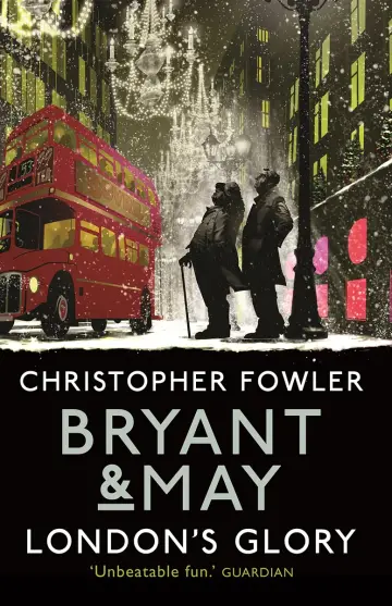 Cover of Bryant & May - London's Glory