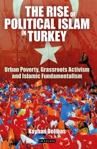 Cover of The Rise of Political Islam in Turkey