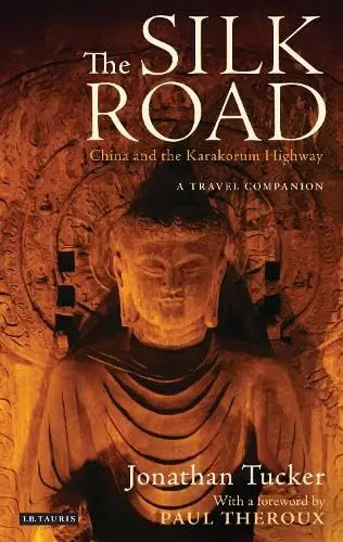 Cover of The Silk Road - China and the Karakorum Highway