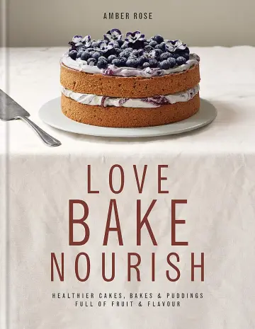 Cover of Love Bake Nourish