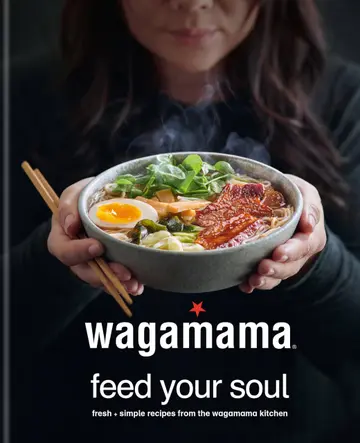 Cover of Wagamama Feed Your Soul