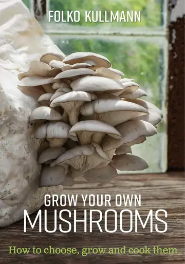 Cover of Grow Your Own Mushrooms