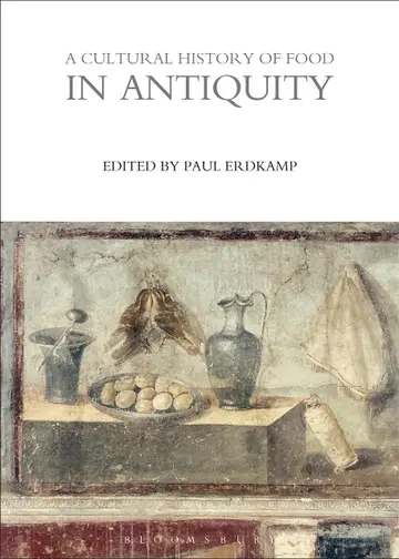 Cover of A Cultural History of Food in Antiquity