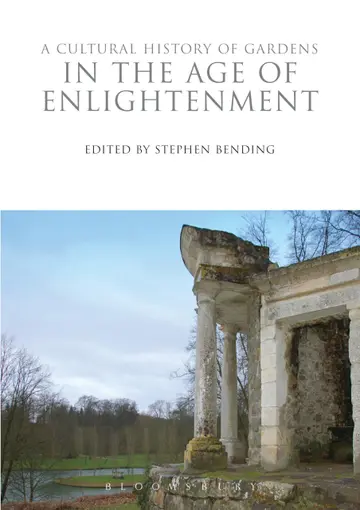 Cover of A Cultural History of Gardens in the Age of Enlightenment