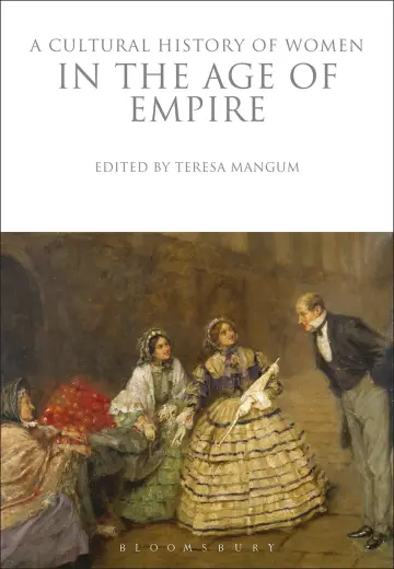 Cover of A Cultural History of Women in the Age of Empire