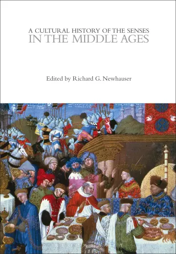 Cover of A Cultural History of the Senses in the Middle Ages