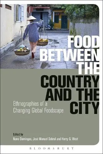 Cover of Food Between the Country and the City