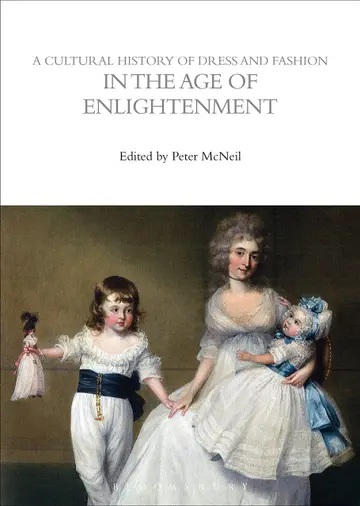 Cover of Cultural History of Dress and Fashion in the Age of Enlightenment