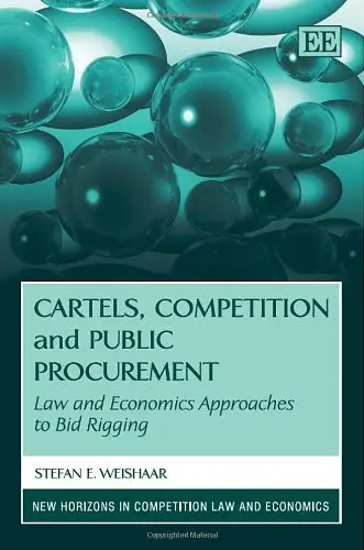 Cover of Cartels, Competition and Public Procurement