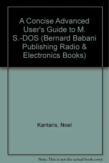 Cover of A Concise Advanced User's Guide to M. S.-DOS