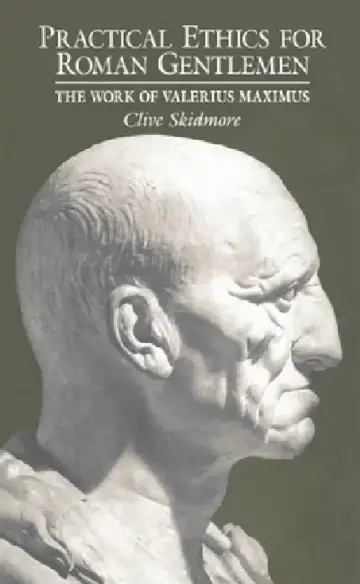 Cover of Practical Ethics for Roman Gentlemen