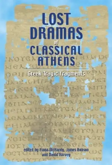 Cover of Lost Dramas of Classical Athens