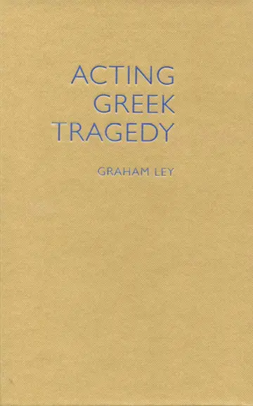 Cover of Acting Greek Tragedy