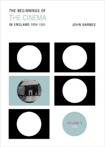 Cover of The Beginnings of the Cinema in England, 1894-1901