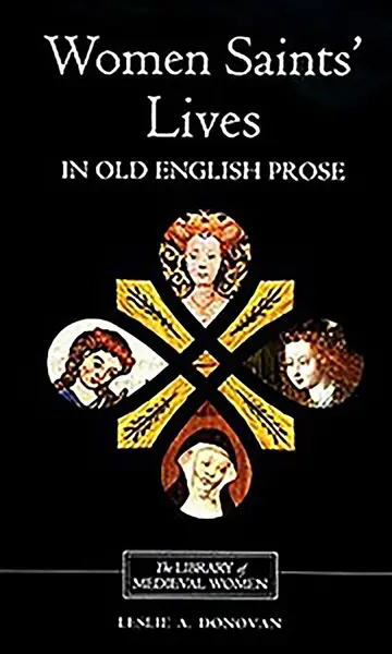 Cover of Women Saints' Lives in Old English Prose