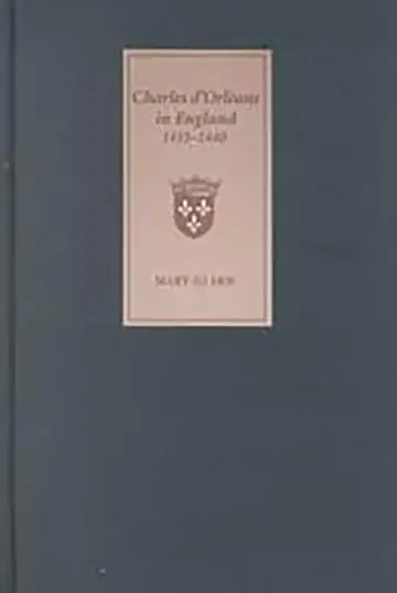Cover of Charles d`Orléans in England, 1415–1440