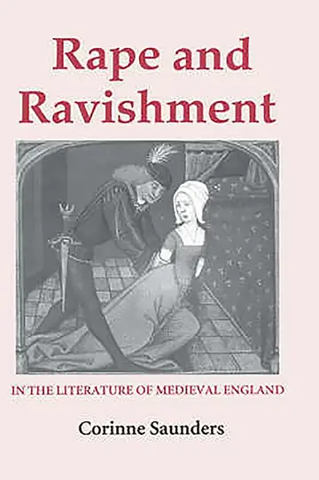 Cover of Rape and Ravishment in the Literature of Medieval England