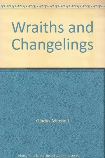 Cover of Wraiths and Changelings