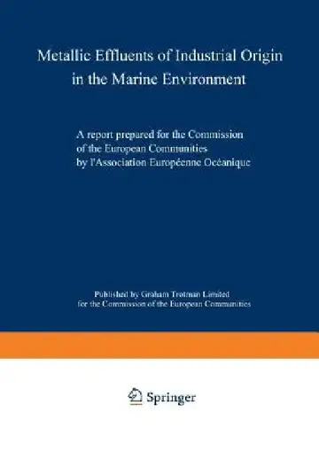Cover of Metallic Effluents of Industrial Origin in the Marine Environment
