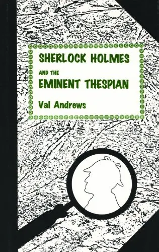 Cover of Sherlock Holmes and the Eminent Thespian