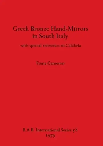 Cover of Greek Bronze Hand-Mirrors in South Italy