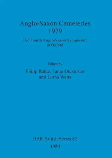 Cover of Anglo-Saxon Cemeteries 1979