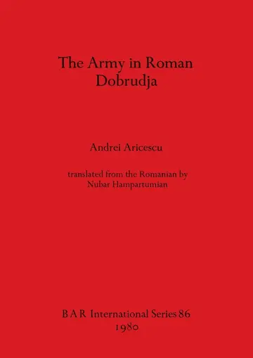 Cover of The Army in Roman Dobrudja