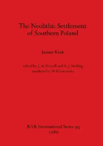 Cover of The Neolithic Settlement of Southern Poland