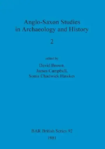 Cover of Anglo-Saxon Studies in Archaeology and History 2