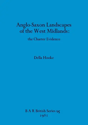 Cover of Anglo-Saxon Landscapes in the West Midlands