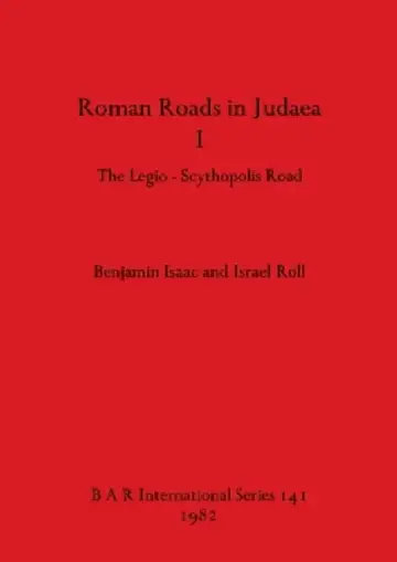 Cover of Roman Roads in Judaea I