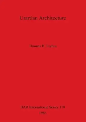 Cover of Urartian Architecture