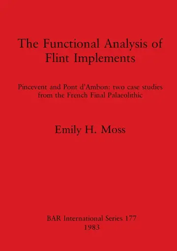 Cover of The Functional Analysis of Flint Implements